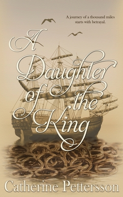 A Daughter of the King - Catherine Pettersson