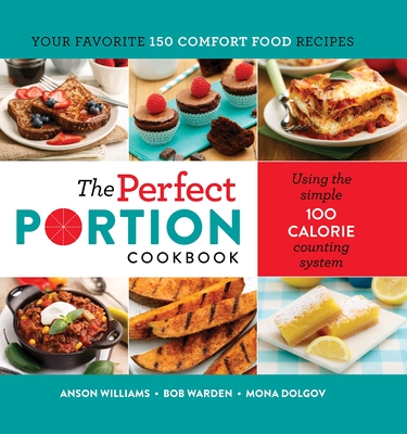 The Perfect Portion Cookbook - Mona Dolgov