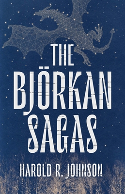 The Bj�rkan Sagas - Harold R. Johnson