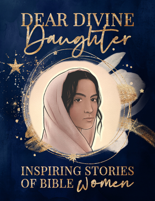 Dear Divine Daughter - Amber Corkin