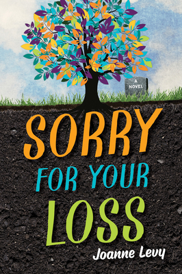 Sorry for Your Loss - Joanne Levy