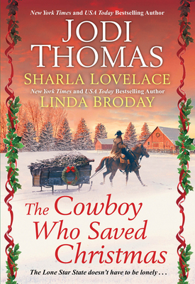 The Cowboy Who Saved Christmas - Jodi Thomas