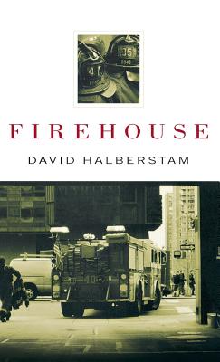 Firehouse - David Halberstam