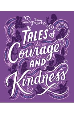 Tales of Courage and Kindness - Disney Books
