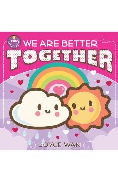 Coperta cărții 'We Are Better Together - Joyce Wan'