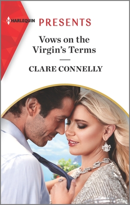 Vows on the Virgin's Terms: An Uplifting International Romance - Clare Connelly