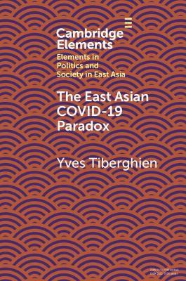 The East Asian Covid-19 Paradox - Yves Tiberghien