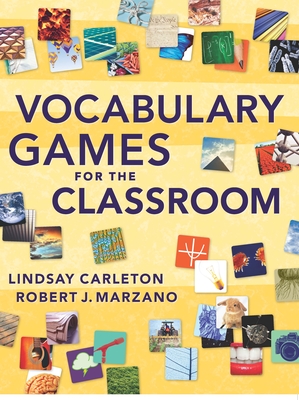 Vocabulary Games for the Classroom - Lindsay Carleton