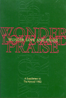 Wonder, Love, and Praise Pew Edition: A Supplement to the Hymnal 1982 - Church Publishing