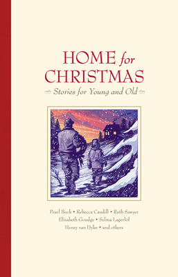 Home for Christmas: Stories for Young and Old - Miriam Leblanc