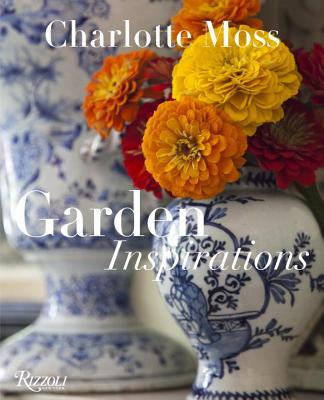 Garden Inspirations - Charlotte Moss