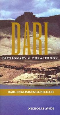 Dari-English/English-Dari Dictionary & Phrasebook - Nicholas Awde
