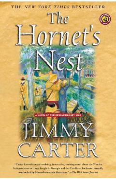 The Hornet's Nest: A Novel of the Revolutionary War - Jimmy Carter