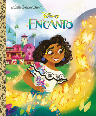 Disney Encanto Little Golden Book (Disney Encanto - Naibe Reynoso
