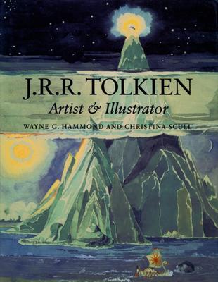 J.R.R. Tolkien: Artist and Illustrator - J. R. R. Tolkien