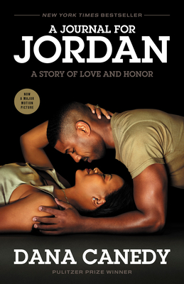 A Journal for Jordan (Movie Tie-In): A Story of Love and Honor - Dana Canedy