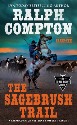 Ralph Compton the Sagebrush Trail - Robert J. Randisi