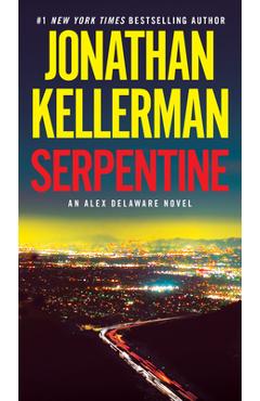Coperta cărții 'Serpentine: An Alex Delaware Novel - Jonathan Kellerman'