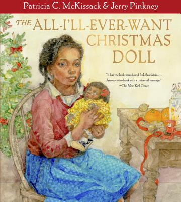 The All-I'll-Ever-Want Christmas Doll - Patricia C. Mckissack
