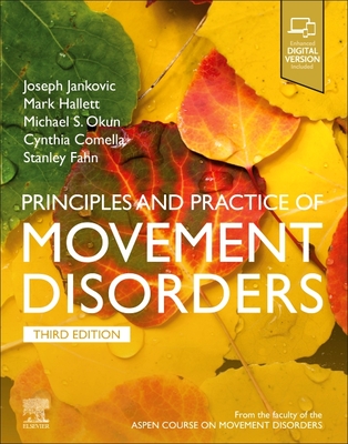 Principles and Practice of Movement Disorders - Joseph Jankovic