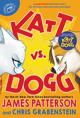 Katt vs. Dogg - James Patterson