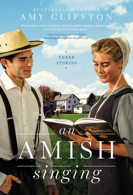 An Amish Singing: Three Stories - Amy Clipston