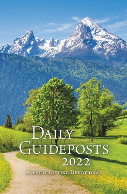 Daily Guideposts 2022: A Spirit-Lifting Devotional - Guideposts