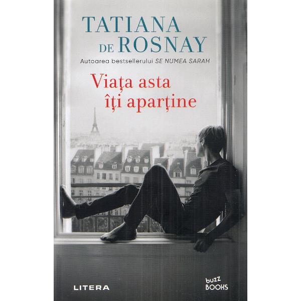 Viata asta iti apartine - Tatiana de Rosnay