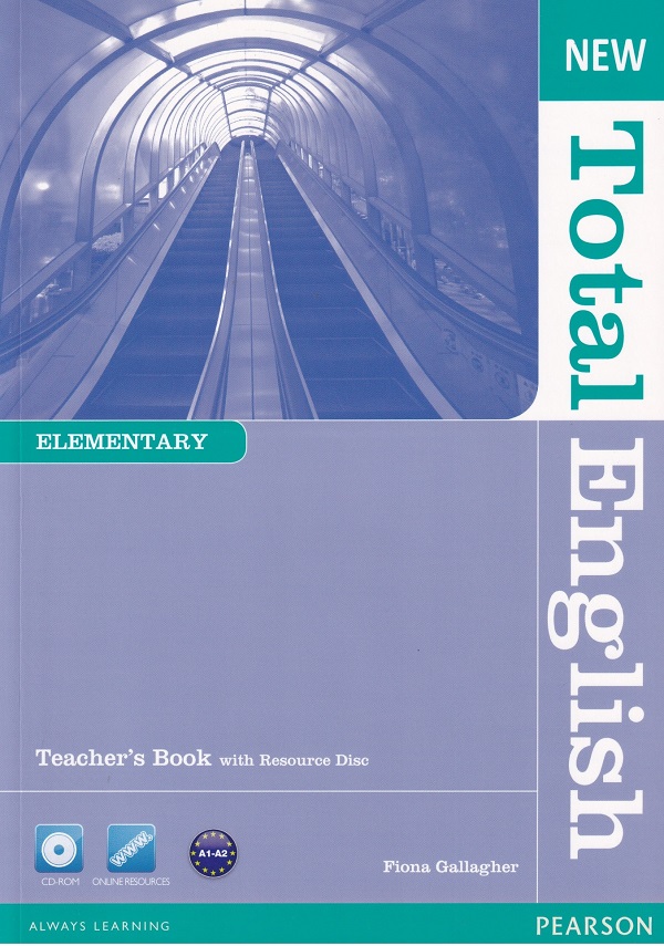 New Total English Elementary Teacher's Book and Teacher's Resource CD - Fiona Gallagher