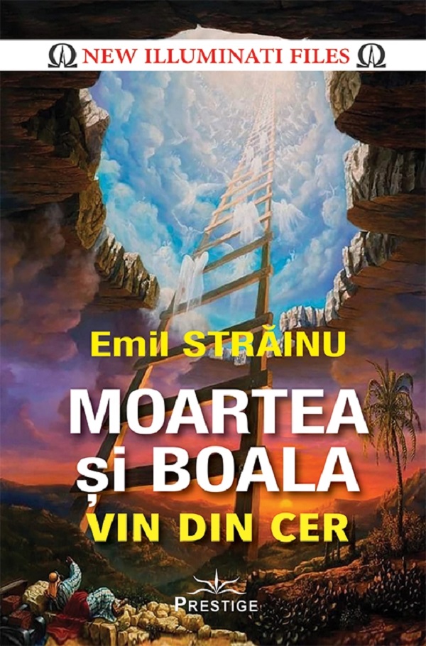Moartea si boala vin din cer -  Emil Strainu