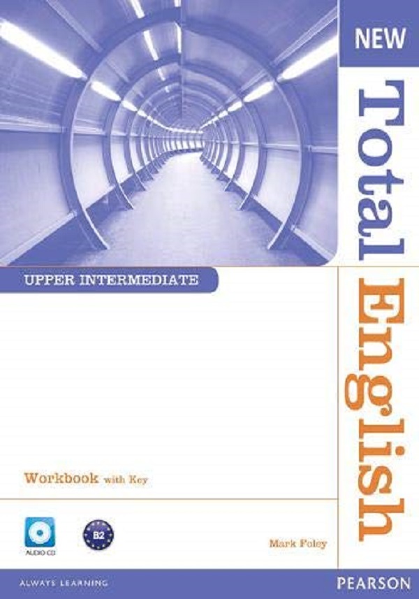 New Total English Upper Intermediate Workbook with Key - Mark Foley