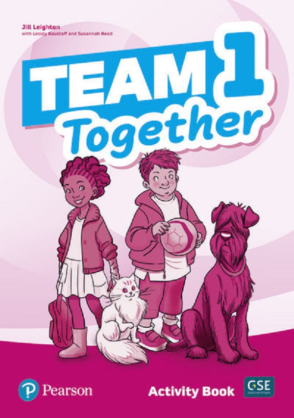 Team Together 1 Activity Book - Jill Leighton, Lesley Koustaff, Susannah Reed