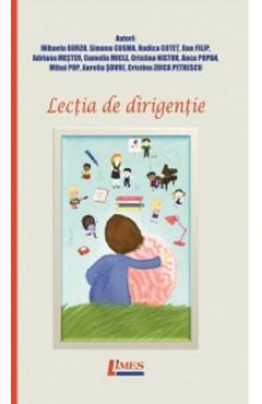 Coperta cărții 'Lectia de dirigentie - Mihaela Burzo, Simona Cosma, Rodica Cotet'