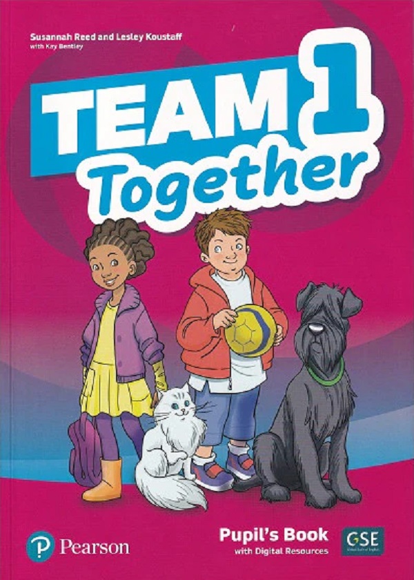 Team Together 1 Pupil's Book with Digital Resources - Susannah Reed, Lesley Koustaff, Kay Bentley