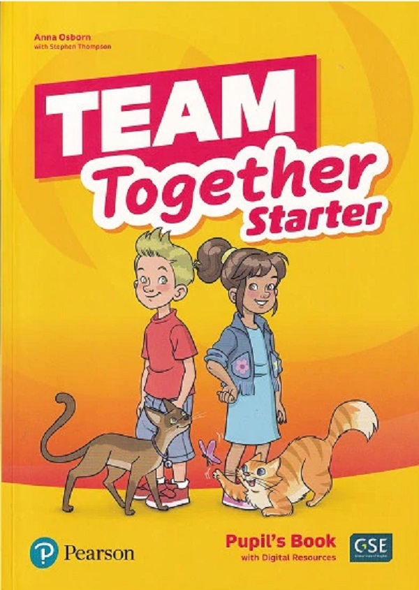 Team Together Starter Pupil's Book with Digital Resources - Anna Osborn, Stephen Thompson