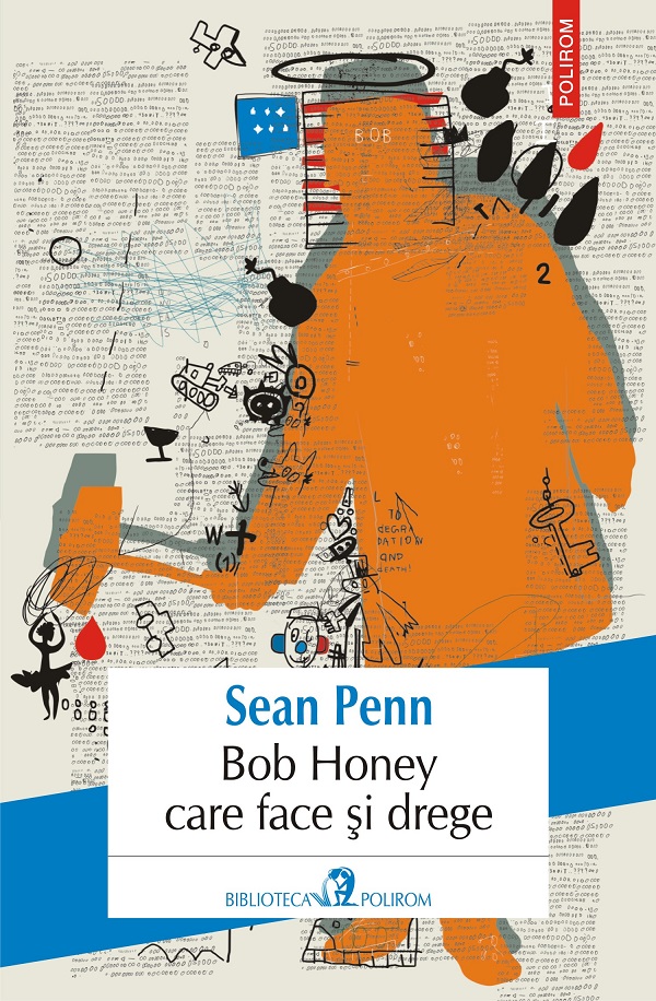 eBook Bob Honey care face si drege - Sean Penn
