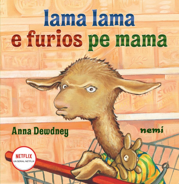 Lama Lama e furios pe mama - Anna Dewdney