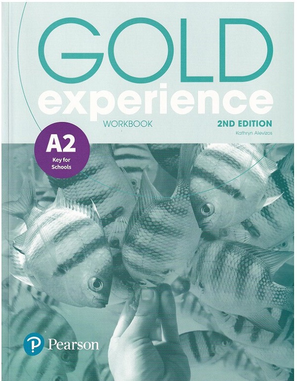 Gold Experience 2nd Edition A2 Workbook - Kathryn Alevizos