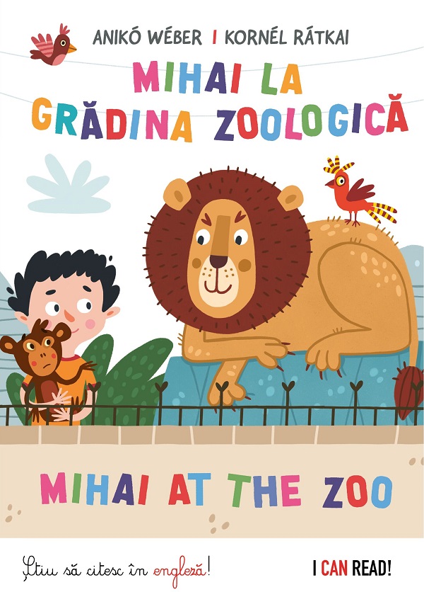 Mihai la gradina zoologica. Mihai at the Zoo - Aniko Weber