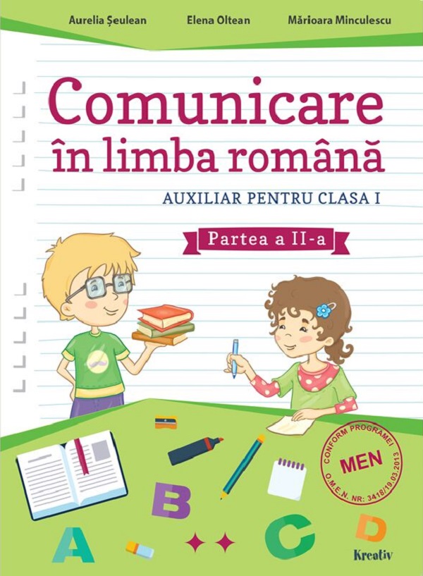 Comunicare in limba romana - Clasa 1 Partea 2 - Aurelia Seulean, Elena Oltean, Marioara Minculescu