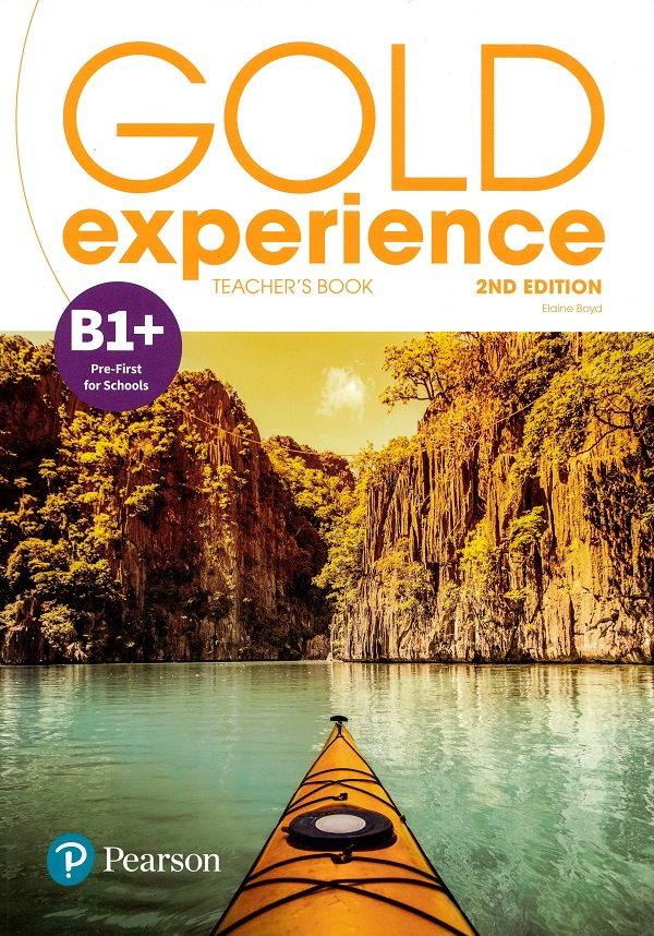 Gold Experience 2nd Edition B1+ Teacher's Book - Elaine Boyd