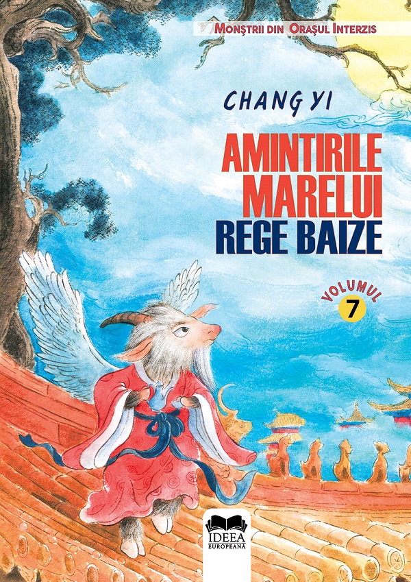 Amintirile Marelui Rege Baize Vol.7 - Chang Yi