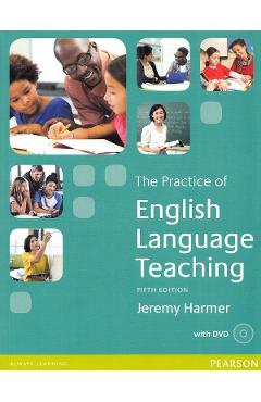 Coperta cărții 'The Practice of English Language Teaching 5th Edition Book with DVD Pack - Jeremy Harmer'