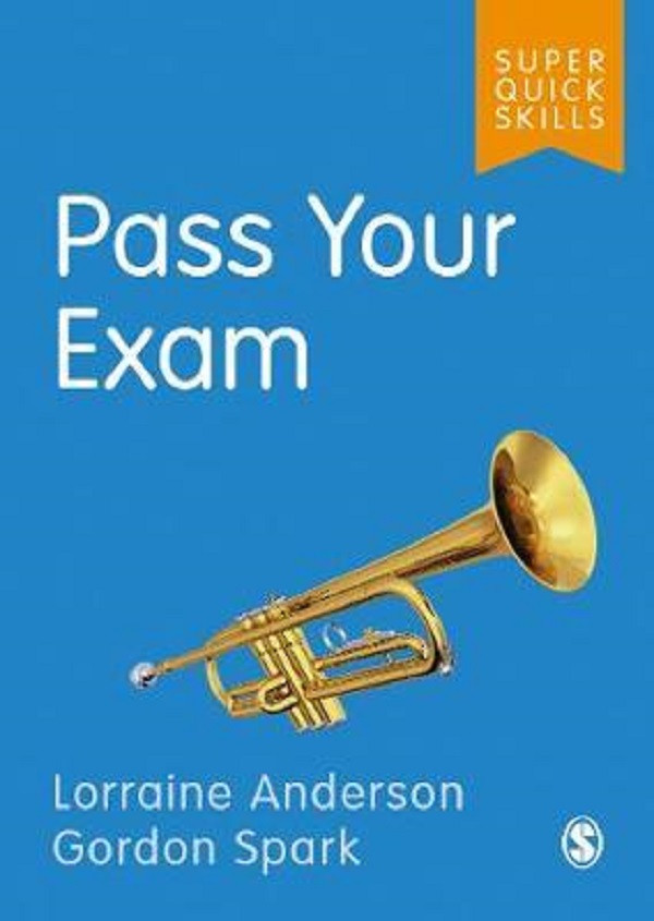 Pass Your Exam - Lorraine Anderson, Gordon Spark