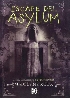 Coperta cărții 'Escape del Asylum -'