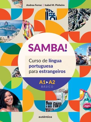 SAMBA! Curso de l�ngua portuguesa para estrangeiros - Andrea Ferraz