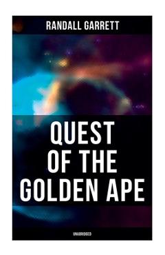Quest of the Golden Ape (Unabridged)