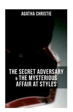Poza produsului Agatha Christie: The Secret Adversary & the Mysterious Affair at Styles - Agatha Christie