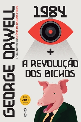 George Orwell: 1984 + A Revolu��o dos bichos - George Orwell