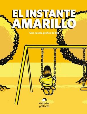 El Instante Amarillo - Bernardo Fernandez